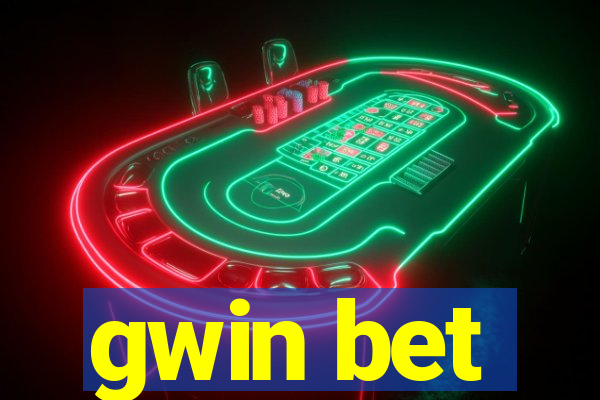 gwin bet